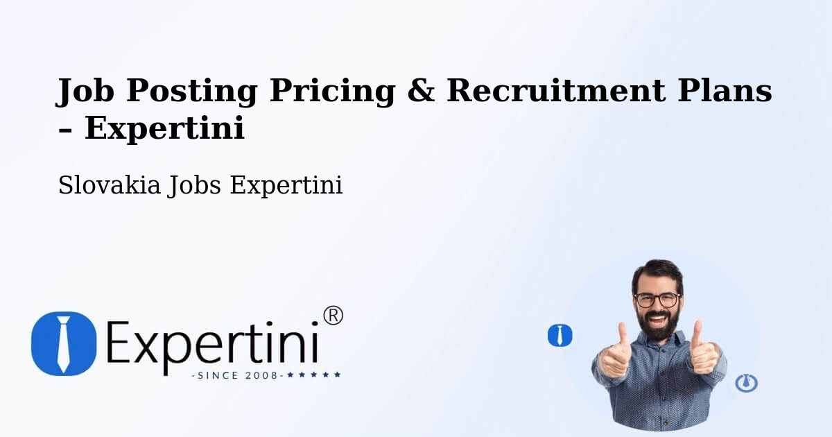 Job Posting Pricing & Recruitment Plans – Topoľčany - Topoľčany, Slovakia Jobs Expertini